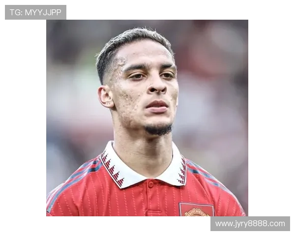 安东尼谈曼联1亿欧元转会愿望称自己具备独特魅力